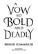 A Vow So Bold and Deadly. Cursebreakers 3 10311033834 фото 4