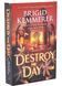Destroy the Day. Defy the Night 3 10311033835 фото 1