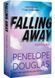 Falling Away. Fall Away. Book 4 10311029604 фото 1