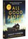 All Good People Here 10311026446 фото 1