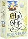 The Mad Ship. The Liveship Traders. Book 2 10311026397 фото 1