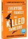 Everyone In My Family Has Killed Someone 10311028934 фото 1