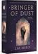 Bringer of Dust. The Talents Trilogy. Book 2 10311029528 фото 1