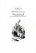 Alice's Adventures in Wonderland and Through the Looking-Glass 10311026844 фото 6