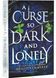 A Curse So Dark and Lonely. Cursebreakers. Book 1 10311029531 фото 1